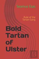 Bold Tartan Of Ulster