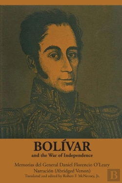 Bertrand.pt - Bolivar And The War Of Independence