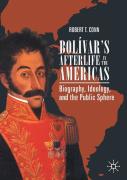 Bolivarâ€™S Afterlife In The Americas