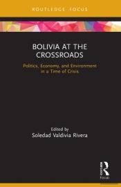 Bolivia At The Crossroads