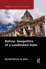Bolivia: Geopolitics Of A Landlocked State