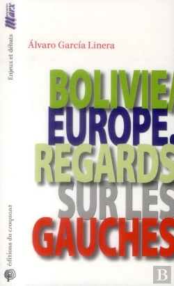 Bertrand.pt - Bolivie/Europe ; Regards Sur Les Gauches