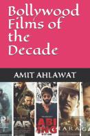 Bollywood Films Of The Decade