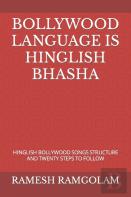 Bollywood Language Is Hinglish Bhasha