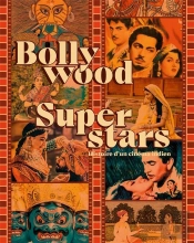Bollywood Superstars - Histoire D'Un Cinema Indien