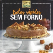 Bolos Rápidos Sem Forno