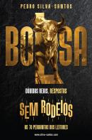 Bolsa - Dúvidas Reais, Respostas Sem Rodeios