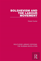 Bolshevism And The Labour Movement