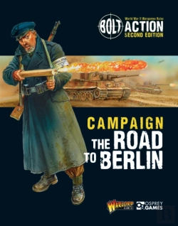 Bertrand.pt - Bolt Action: Campaign: The Road To Berlin