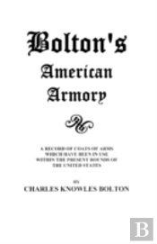Bolton'S American Armory