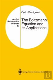 Boltzmann Equation And Its Applications