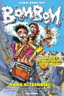 Bom Bom - A Wacky Hippie Trail Adventure