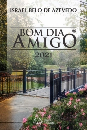 Bom Dia Amigo 2021