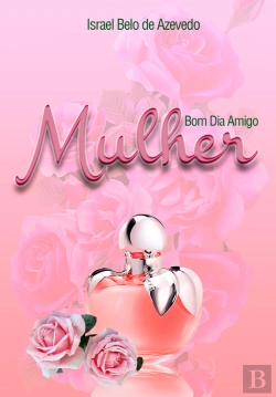 Bertrand.pt - Bom Dia Amigo Mulher
