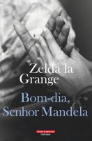 Bom-dia, Senhor Mandela
