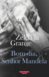 Bom-dia, Senhor Mandela