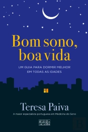 Bom Sono, Boa Vida