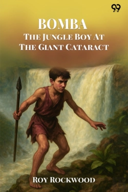 Bertrand.pt - Bomba The Jungle Boy At The Giant Cataract