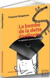Bombe De La Dette Etudiante (La)