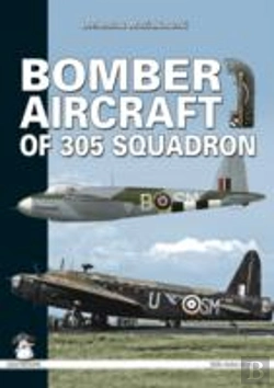 Bertrand.pt - Bomber Aircraft Of 305 Squadron