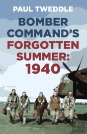 Bomber Command'S Forgotten Summer
