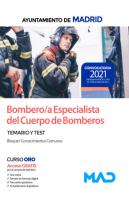 Bombero/A Especialista Del Cuerpo De Bomberos Del Ayuntamiento De Madrid. Bloque I Conocimientos Com
