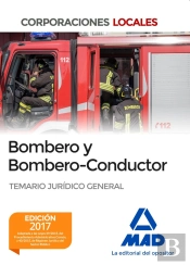 Bombero Y Bombero-Conductor. Temario Jurídico General
