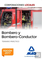 Bombero Y Bombero-Conductor. Temario Práctico