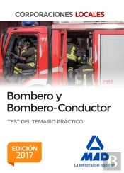Bombero Y Bombero-Conductor. Test Del Temario Práctico