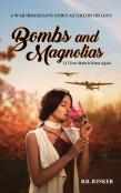 Bombs And Magnolias