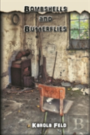 Bombshells And Butterflies
