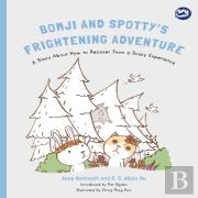 Bomji And Spotty'S Frightening Adventure