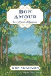 Bon Amour: Love'S Pursuit Of Happiness