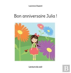 Bertrand.pt - Bon Anniversaire Julia ! - Lecture Du Soir - Illustrations, Couleur