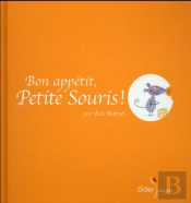 Bon Appetit, Petite Souris !
