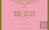 Bon! Bon! Â€“ On The Charms Of Sweet Cuisine