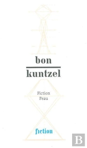 Bon/Kuntzel. Fiction Peau