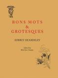 Bon Mots And Grotesques