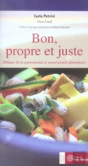 Bon, Propre Et Juste