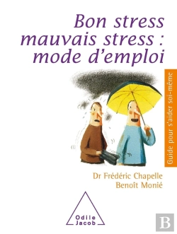 Bertrand.pt - Bon Stress, Mauvais Stress : Mode D'Emploi