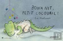 Bona Nit, Petit Cocodril!