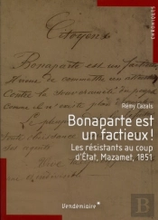 Bonaparte Est Un Factieux !