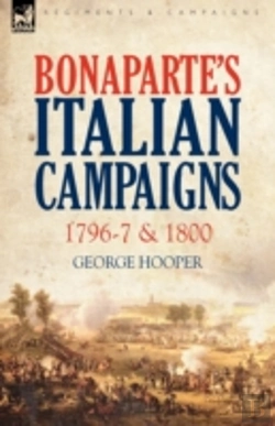 Bertrand.pt - Bonaparte'S Italian Campaigns: 1796-7 &