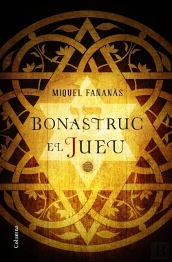 Bertrand.pt - Bonastruc, El Jueu
