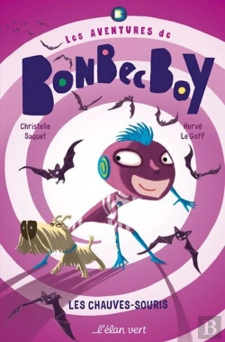 Bertrand.pt - Bonbec Boy : Les Pipistrelles