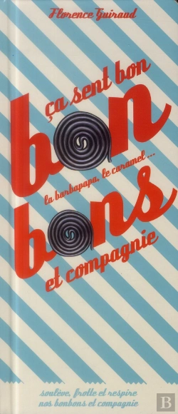 Bertrand.pt - Bonbons - Ca Sent Bon Le Barbapapa, Le Caramel Et Compagnie. Les Odeurs