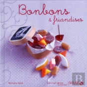 Bonbons & Friandises - Variations Gourmandes