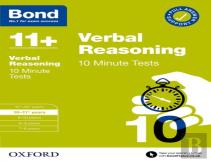 Bond 11+ 10 Minute Tests Verbal Reasoning 10-11 Years: For 11+ Gl Assessment And Entrance Exams