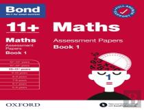 Bond 11+: Bond 11+ Maths Assessment Papers 10-11 Yrs Book 1: For 11+ Gl Assessment And Entrance Exams