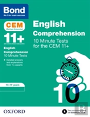 Bond 11+ Cem English Comprehension 10 Minute Tests: Ready For The 2026 Cambridge Select Insight Exam